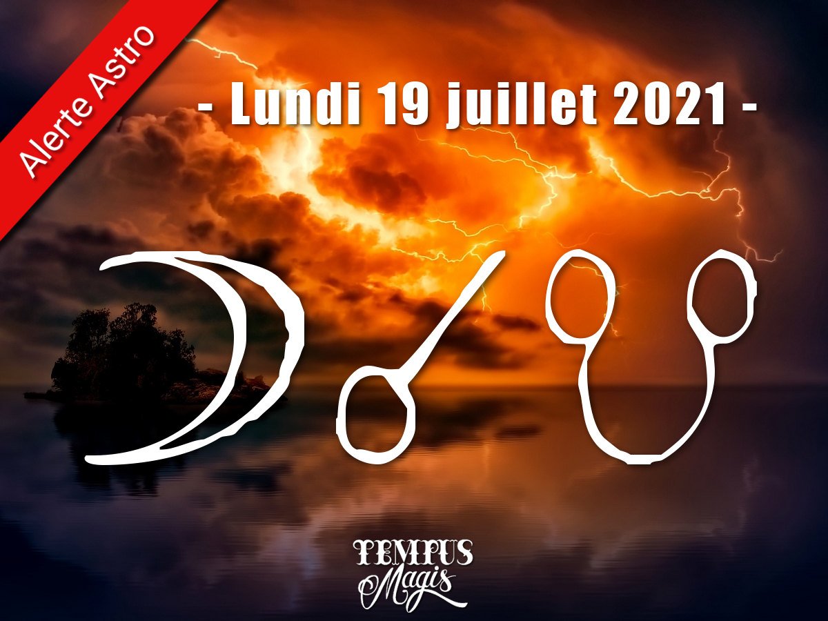 Conjonction Lune / Noeud lunaire Sud juillet 2021