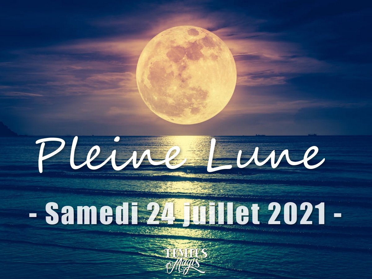 Pleine Lune juillet 2021