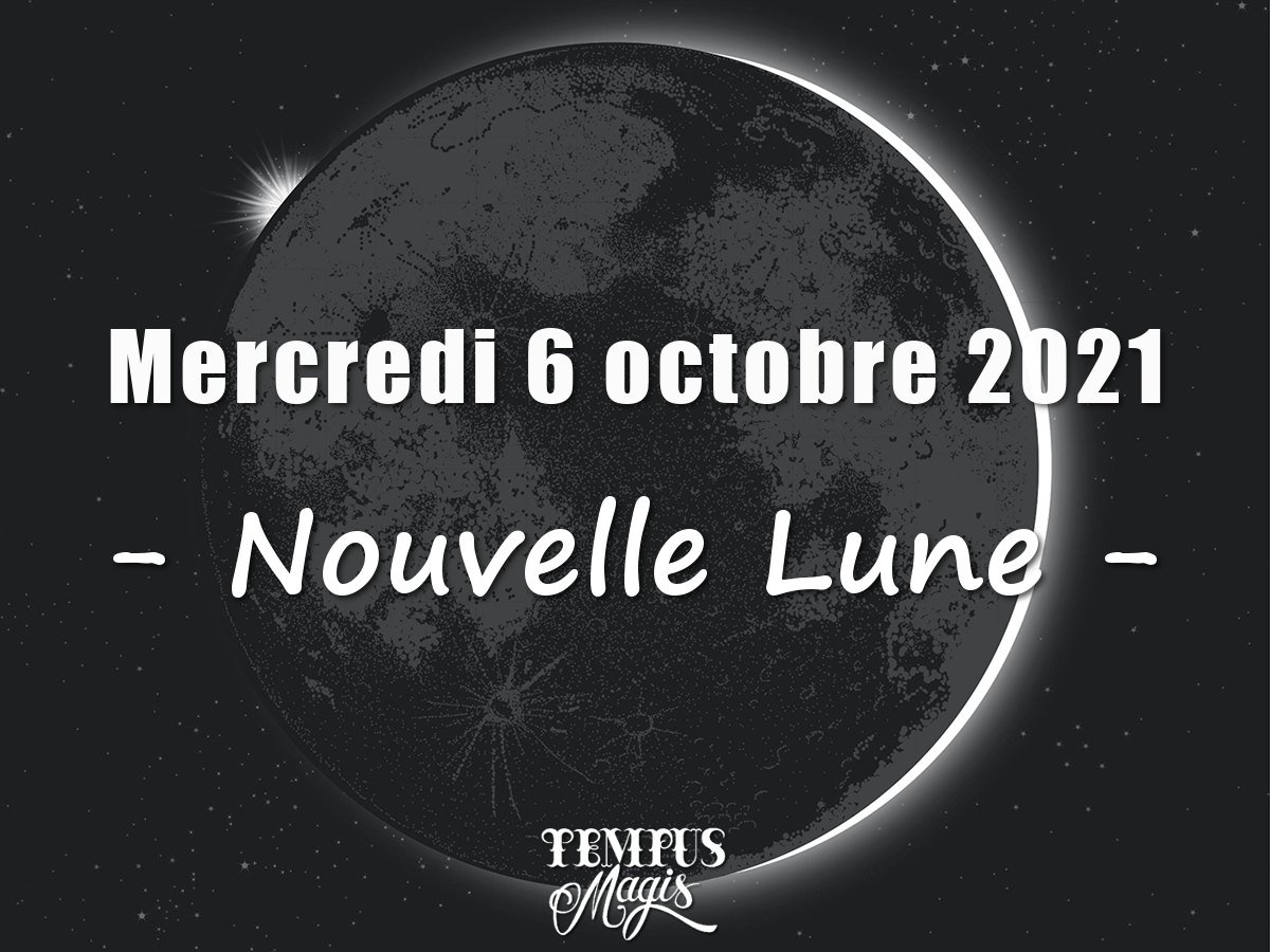 Nouvelle Lune octobre 2021
