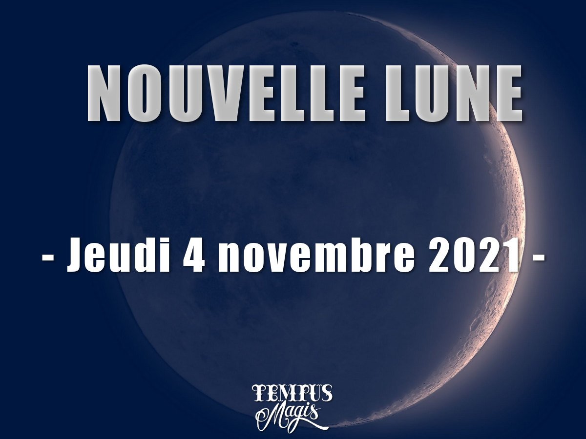 Nouvelle Lune novembre 2021