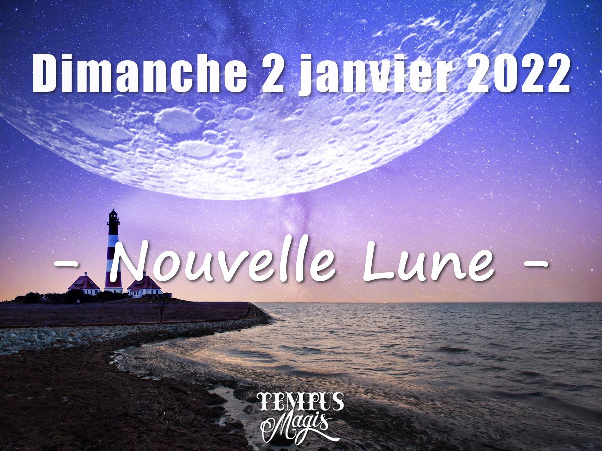 Nouvelle Lune janvier 2022