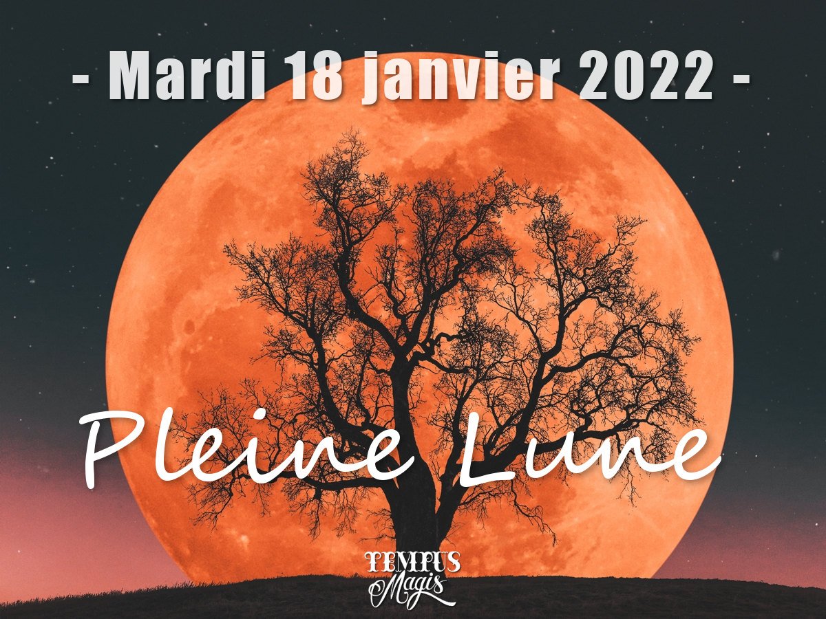 Pleine Lune janvier 2022