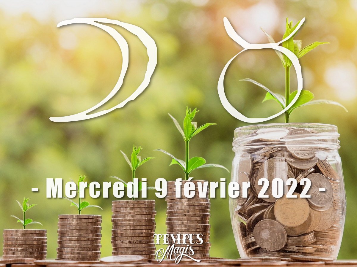 Lune en Taureau février 2022