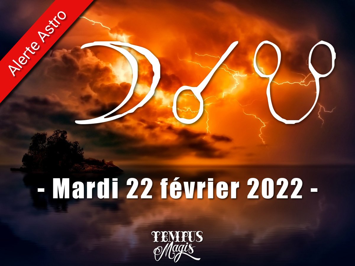 Conjonction Lune / Noeud lunaire Sud février 2022