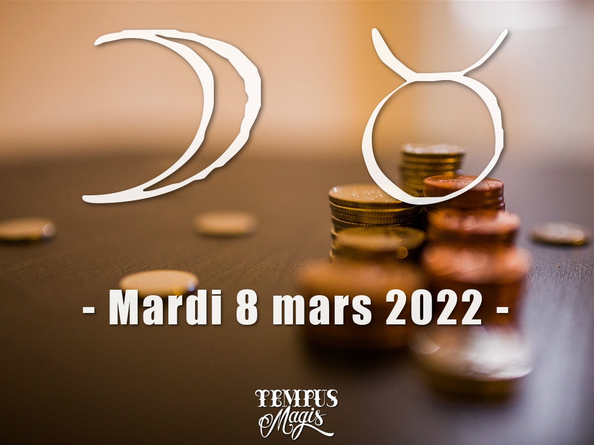 Lune en Taureau mars 2022