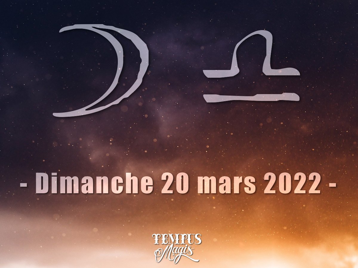 Lune en Balance mars 2022