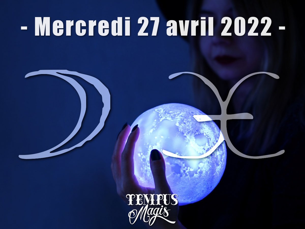 Lune en Poissons avril 2022