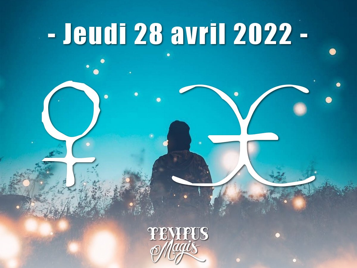 Vénus en Poissons 2022