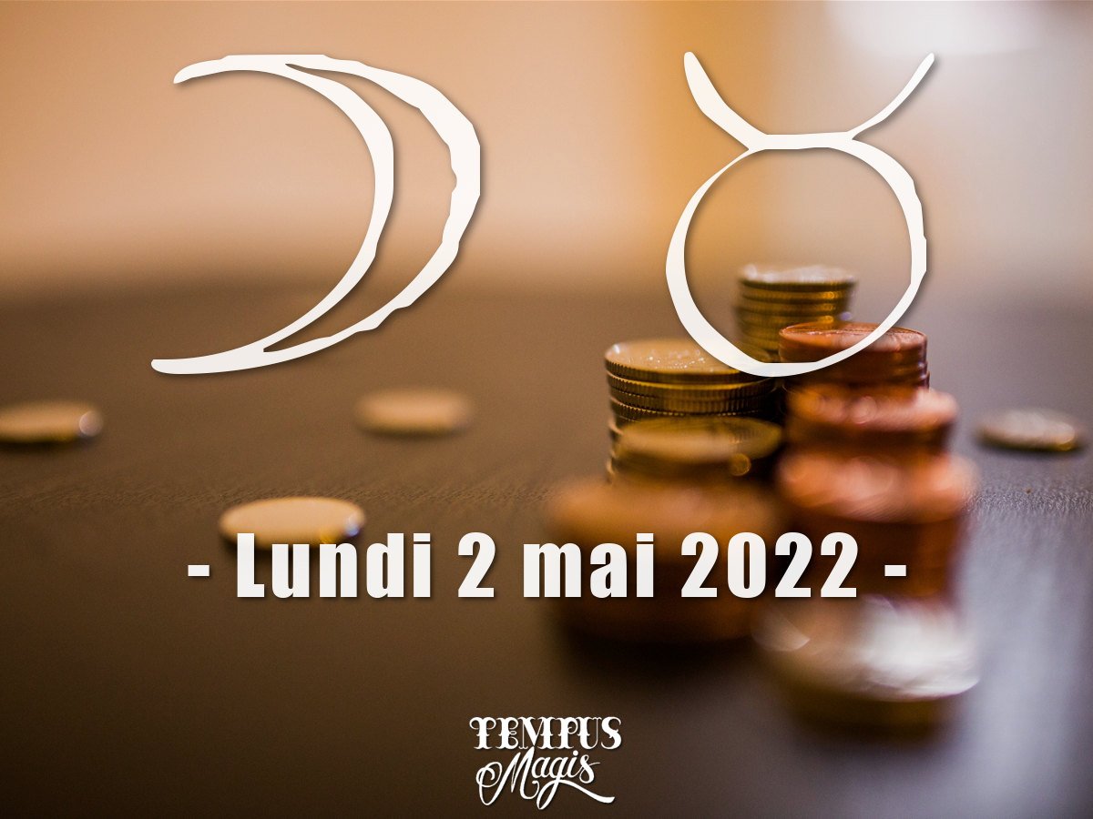 Lune en Taureau mai 2022