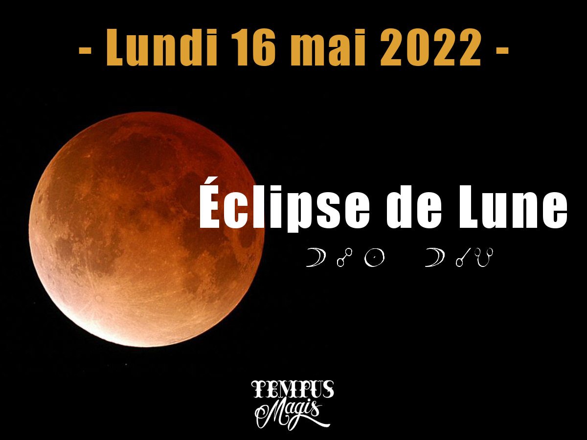 Eclipse totale de Lune mai 2022