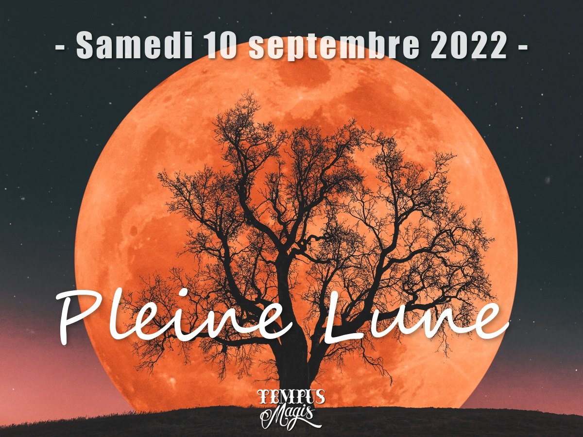 Pleine Lune septembre 2022