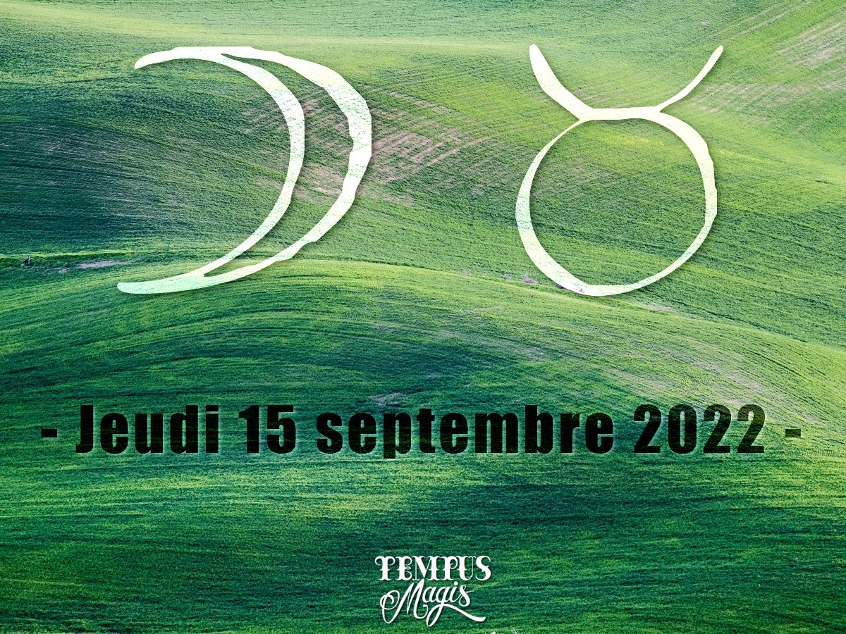 Lune en Taureau septembre 2022