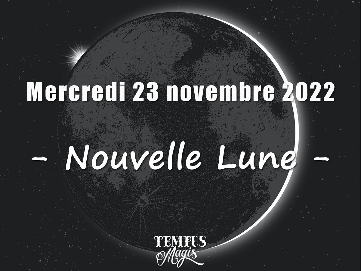 Nouvelle Lune novembre 2022