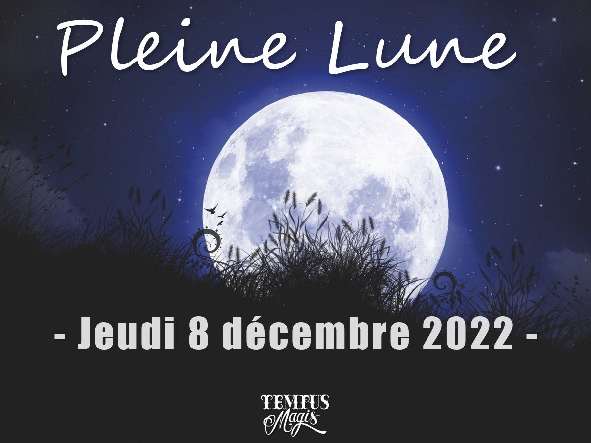 Pleine Lune décembre 2022