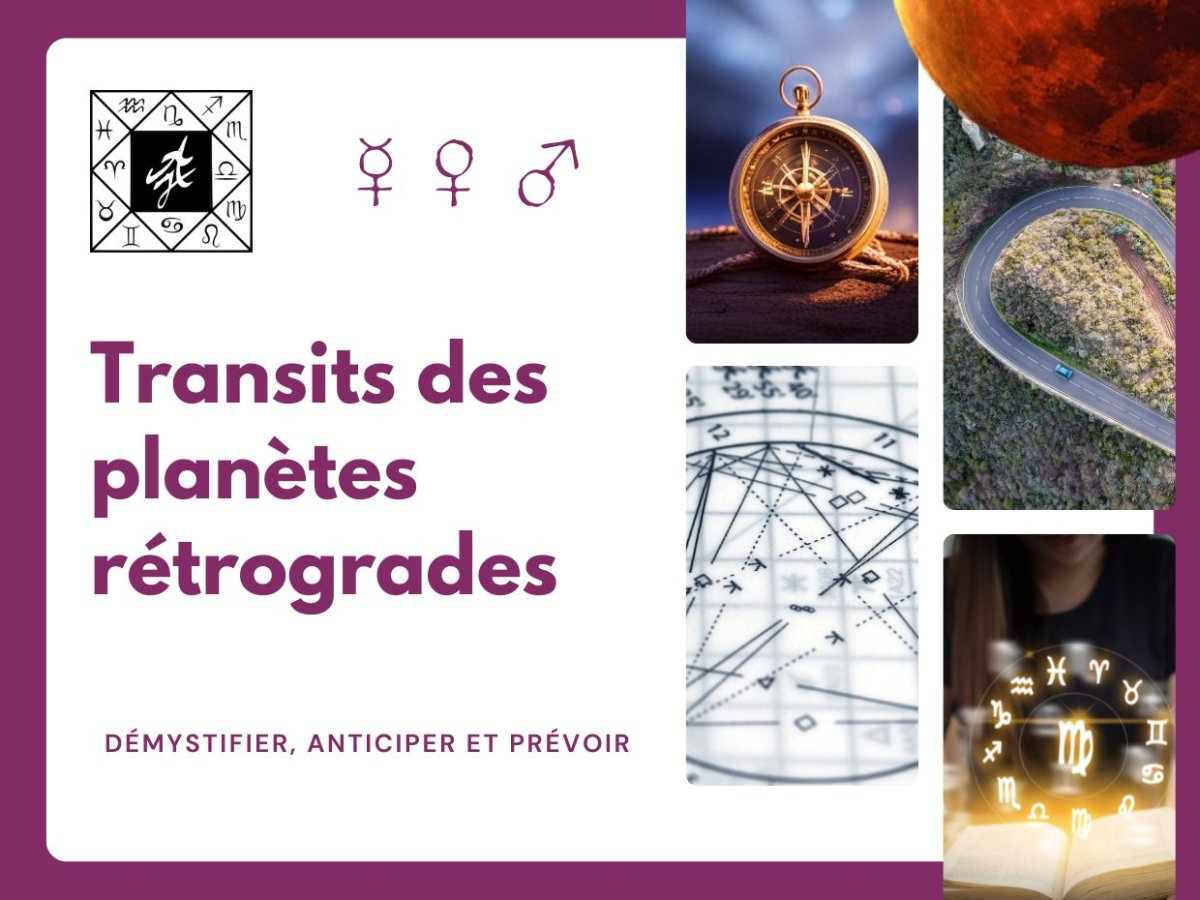 Nouvelle formation astrologique : Transits des planètes rétrogrades