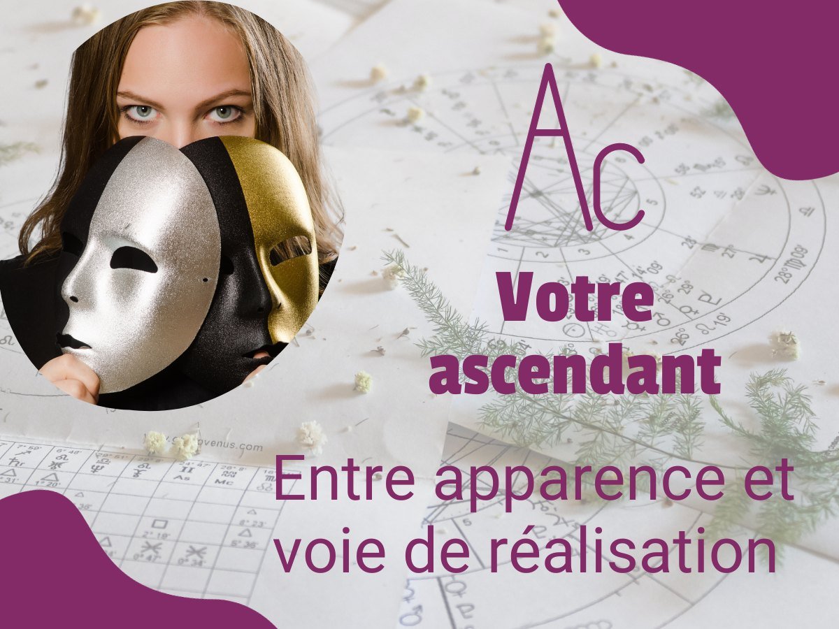 Quelles sont les influneces de l'ascendant