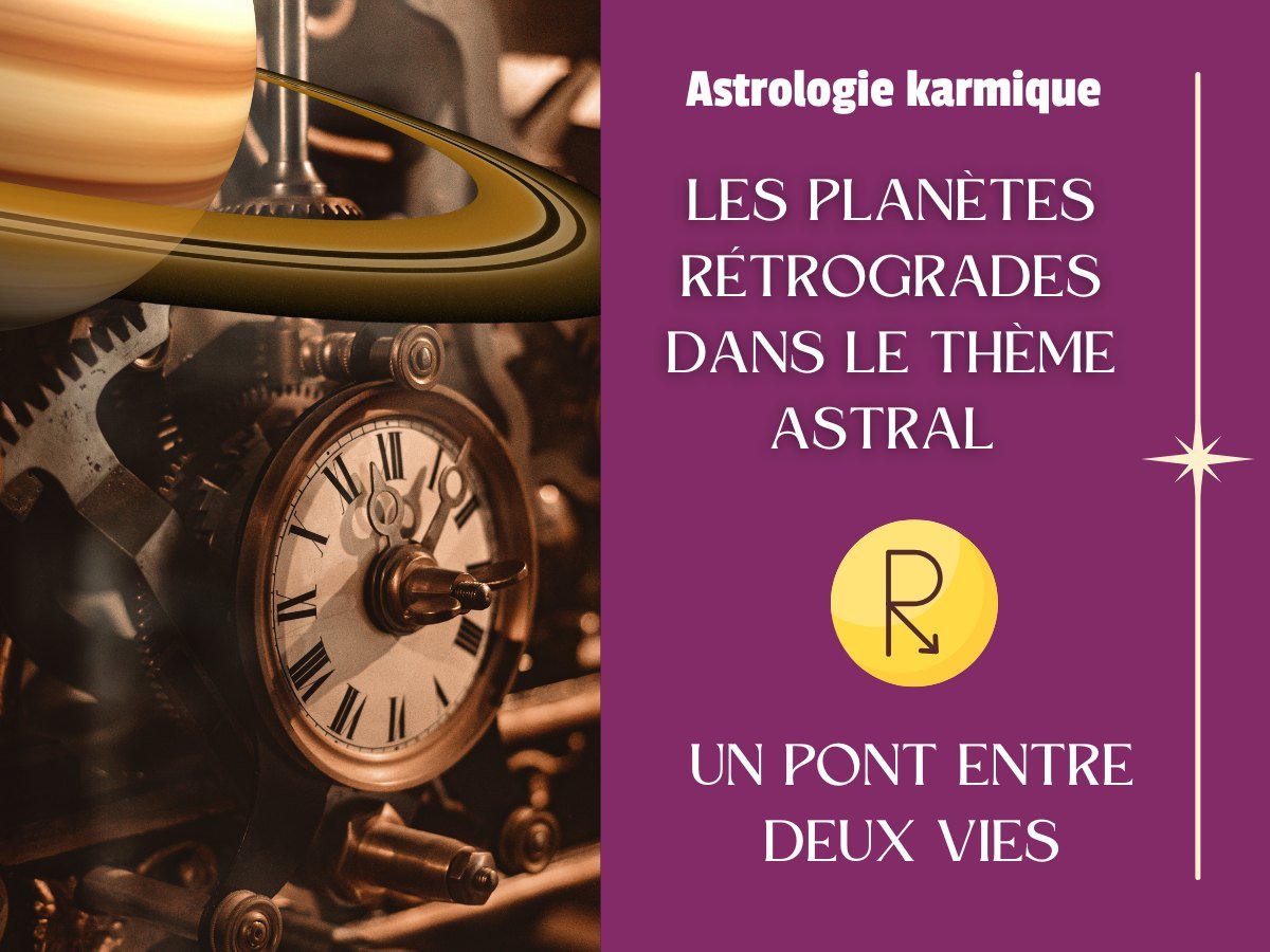 Les planètes rétrogrades : Un pont entre deux vies