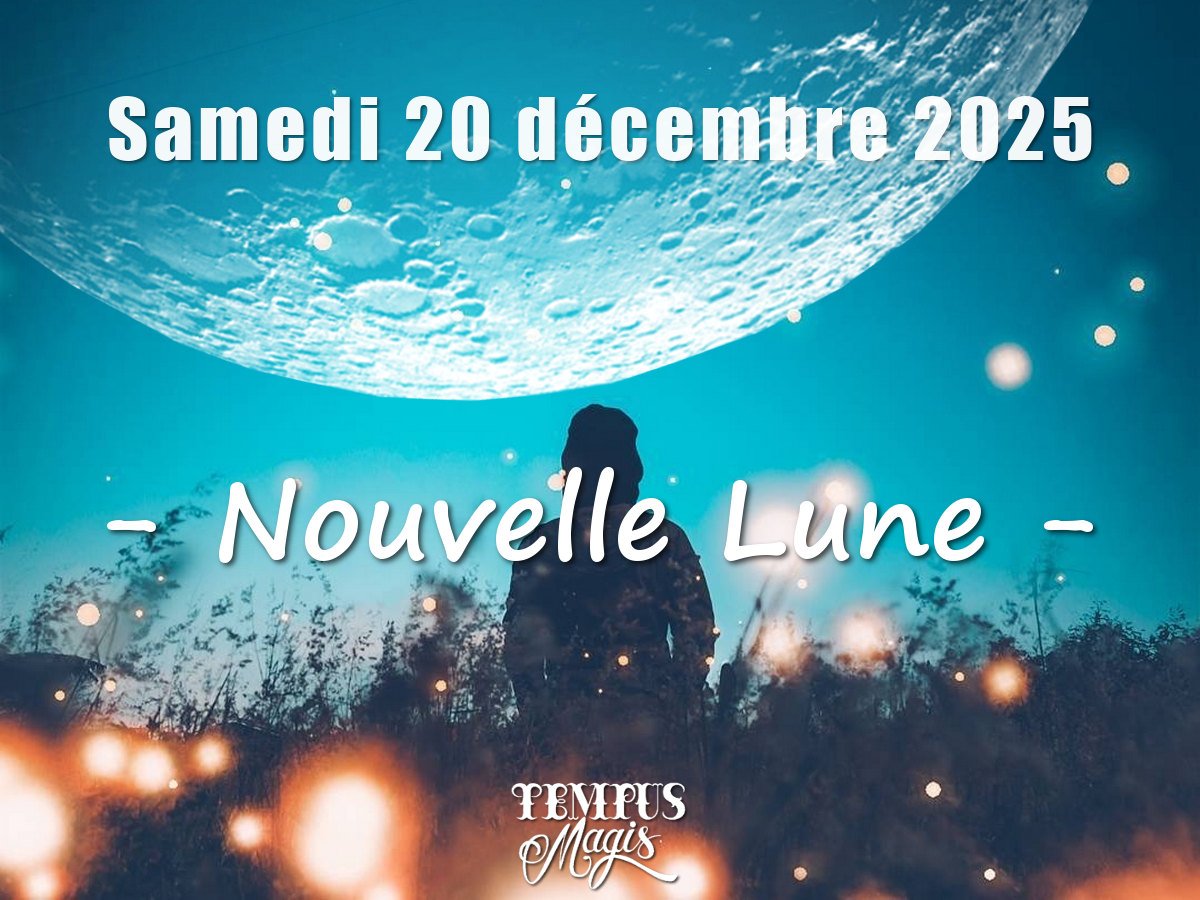 Nouvelle Lune - Samedi 20 décembre 2025