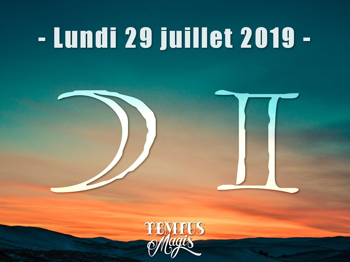 Lune en Gémeaux - Juillet 2019