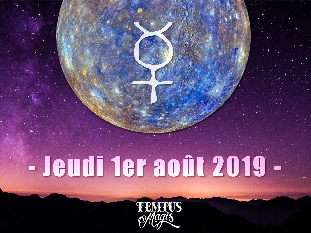 Fin de Mercure rétrograde - Aout 2019