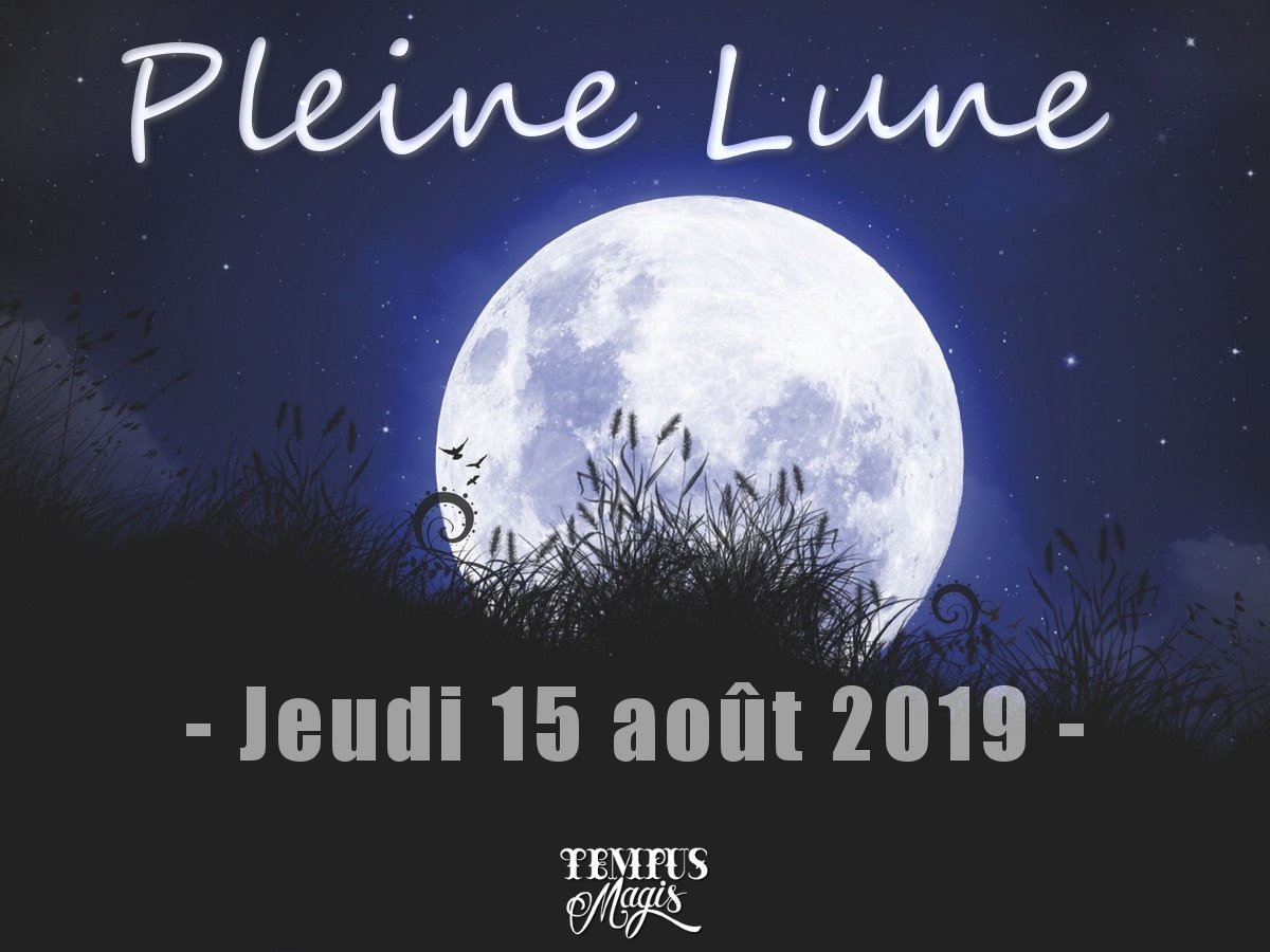 Pleine Lune du mois d'août 2019