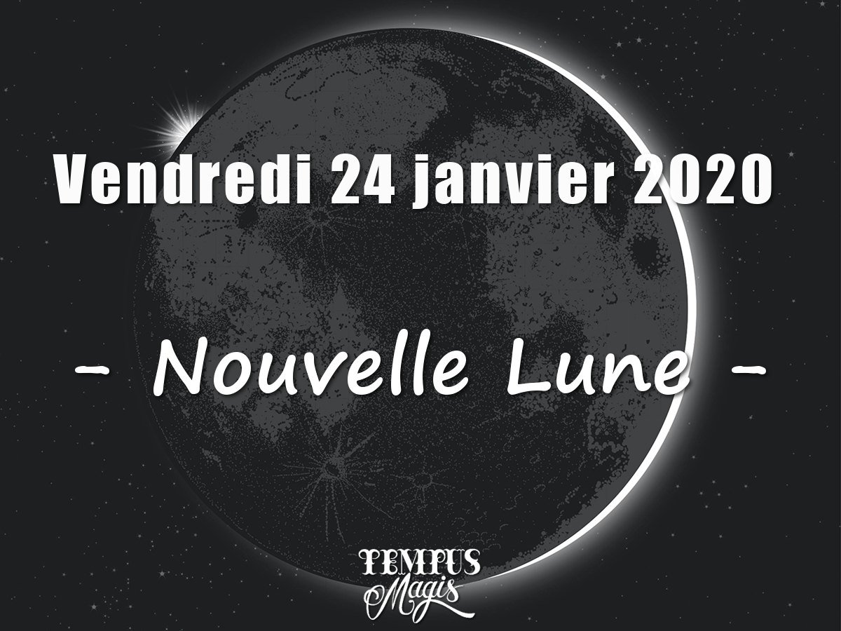 Nouvelle Lune janvier 2020