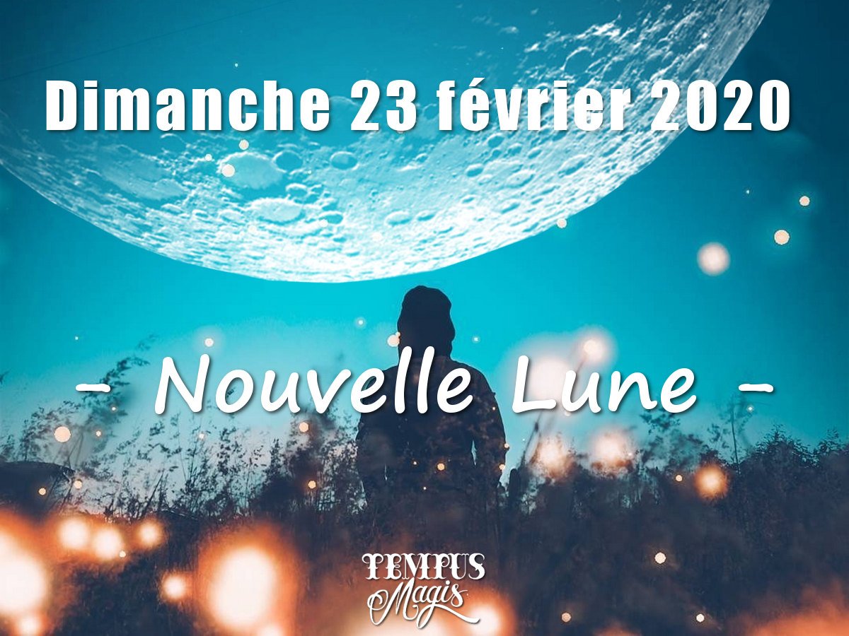 Nouvelle lune février 2020