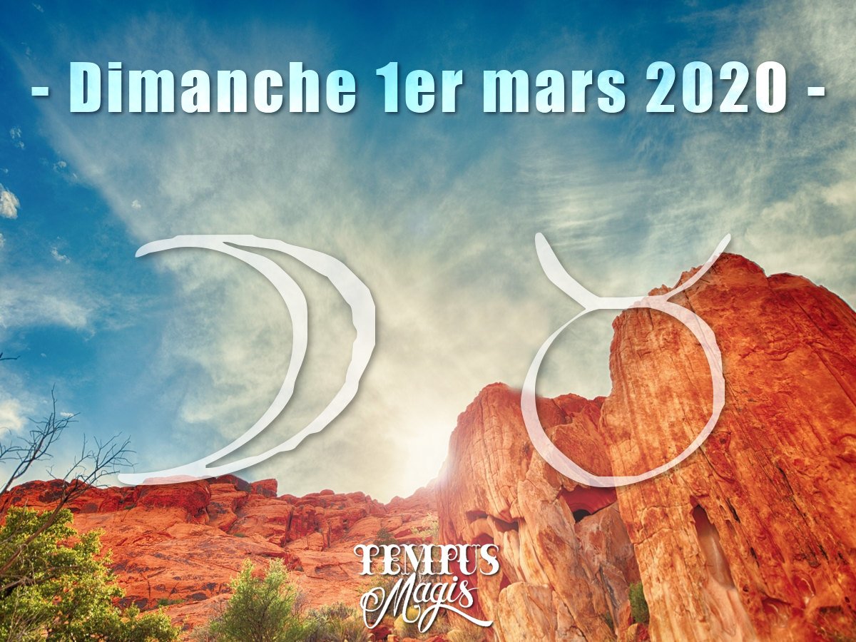 Lune en Taureau  mars 2020