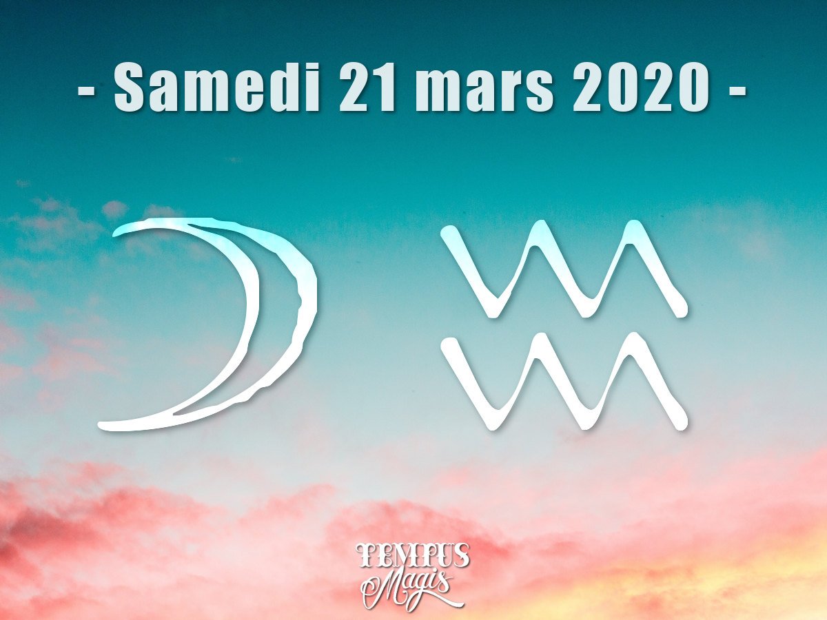 Lune en Verseau  : Mars 2020