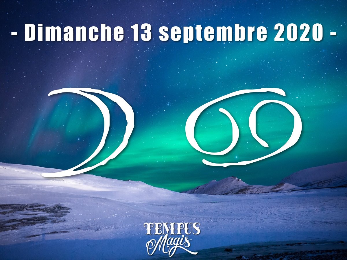 Astrologie du jour : Lune en Cancer septembre 2020