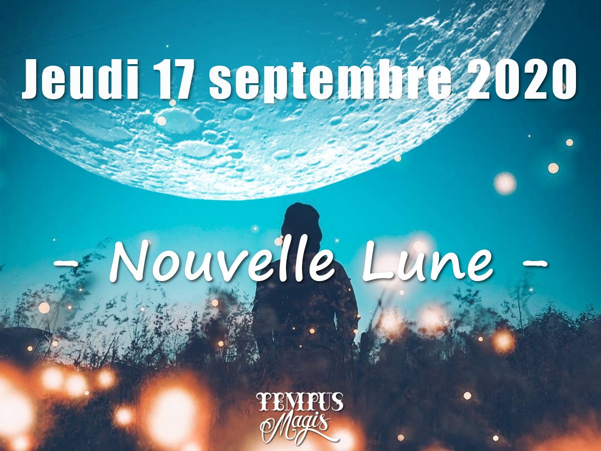 Nouvelle Lune septembre 2020