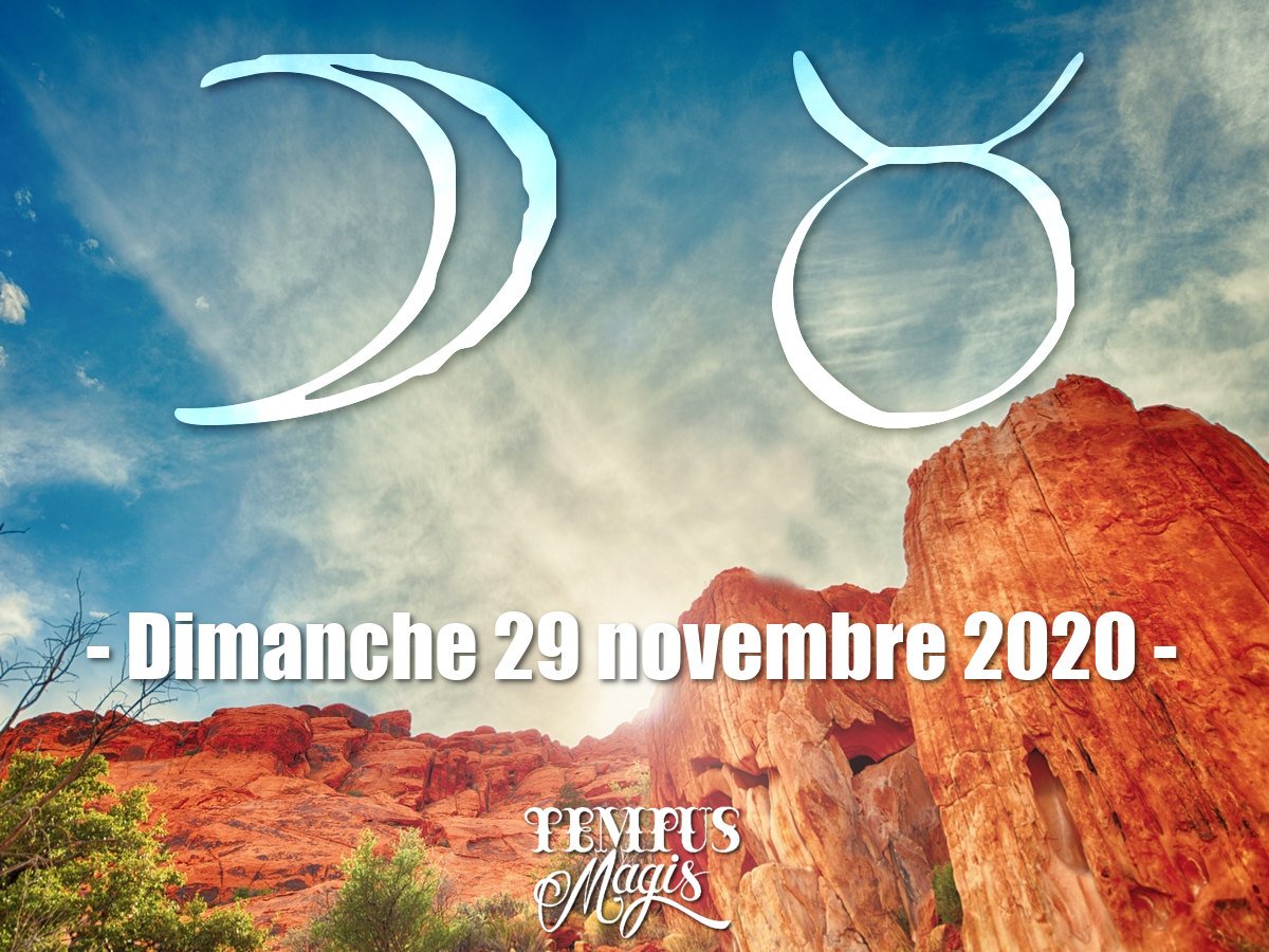 Astrologie du jour : Lune en Taureau novembre 2020