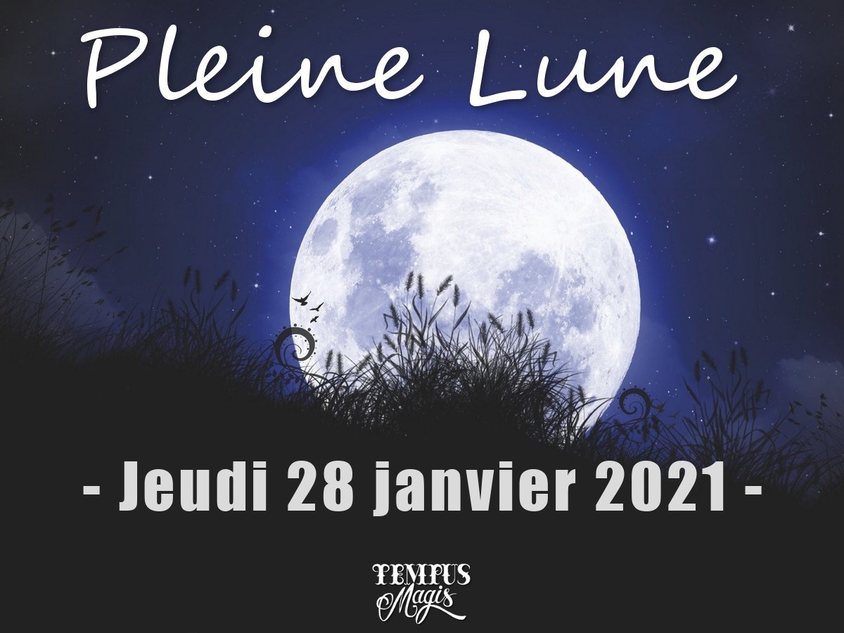 Pleine Lune 28 janvier 2021