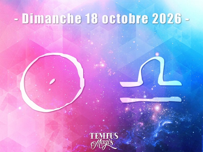 Astrologie sidérale - Soleil en Balance 18 octobre 2026