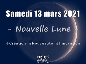 Nouvelle Lune (13 mars 2021)