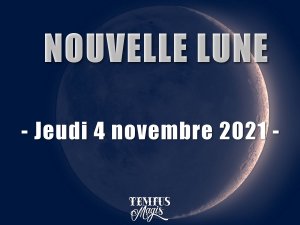 Nouvelle Lune (4 novembre 2021)