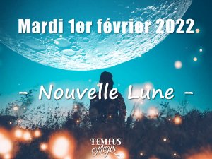 Nouvelle Lune (1 février 2022)