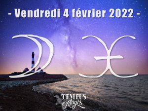 Lune en Poissons (04/02/2022)