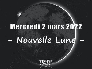 Nouvelle Lune (2 mars 2022)
