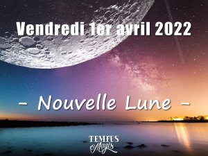 Nouvelle Lune (1 avril 2022)