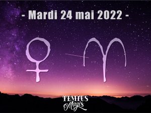 Vénus en Bélier (24/05/2022)