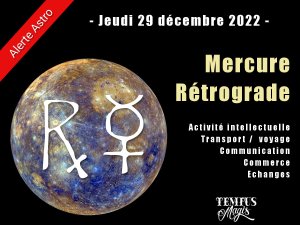Mercure rétrograde (29/12/2022)
