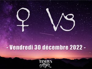 Vénus en Capricorne (30/12/2022)