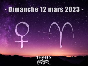 Vénus en Bélier (12/03/2023)