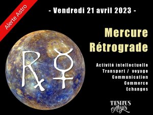 Mercure rétrograde (21/04/2023)