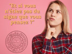 Connaissez-vous votre véritable signe du zodiaque ? (21/03/2024)