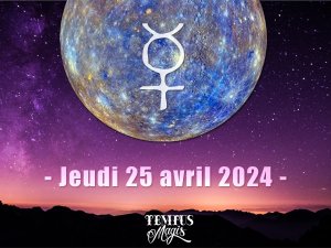 Mercure direct le jeudi 25 avril 2024