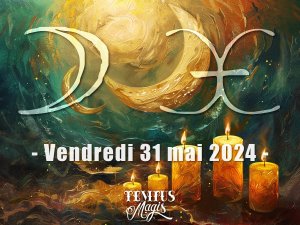 Lune en Poissons (31/05/2024)