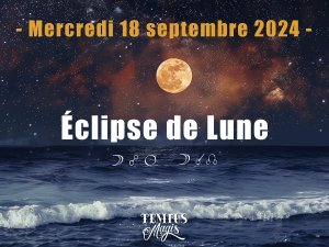 Pleine Lune et éclipse de Lune du mercredi 18 septembre 2024