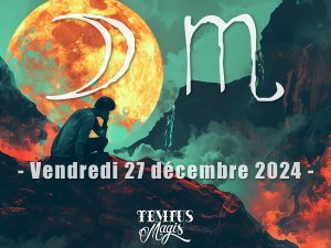 Lune en Scorpion (27/12/2024)